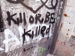 kill or be killed