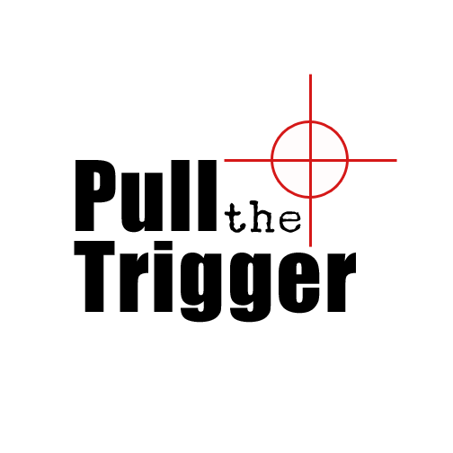 pull the trigger